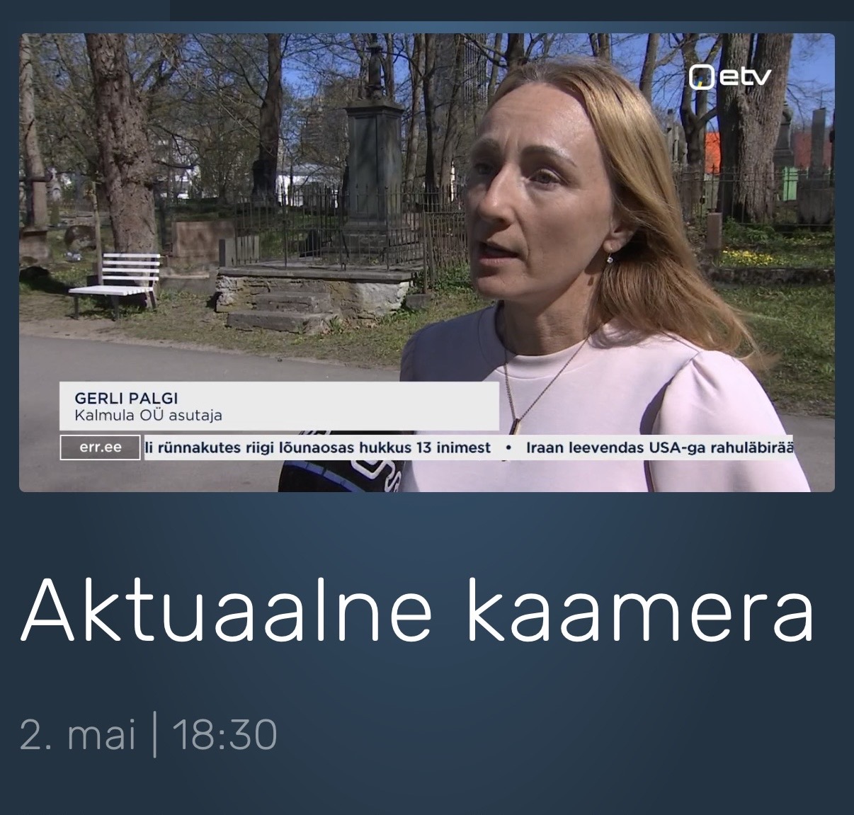Kalmula asutaja Gerli Palgi Aktuaalses Kaameras kalmistuseadusest rääkimas